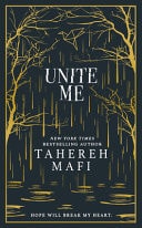 Unite Me / Shatter Me Collect (Collector's Edition)