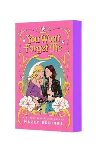 You Won't Forget Me
