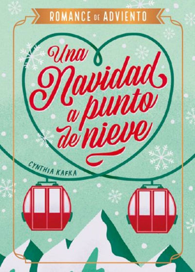 Una Navidad A Punto De Nieve | Romance de Adviento