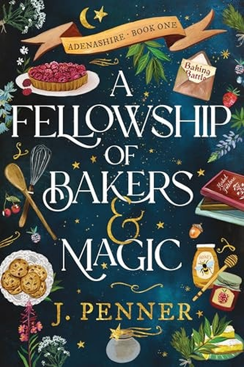 A Fellowship of Bakers and Magic