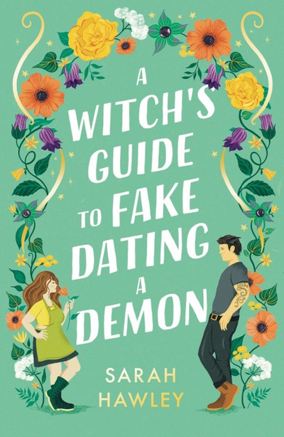 A Witch's Guide To Fake Dating A Demon (Signed)