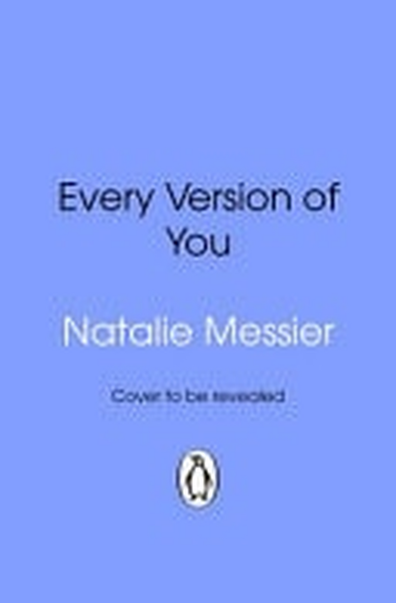 Every Version of You