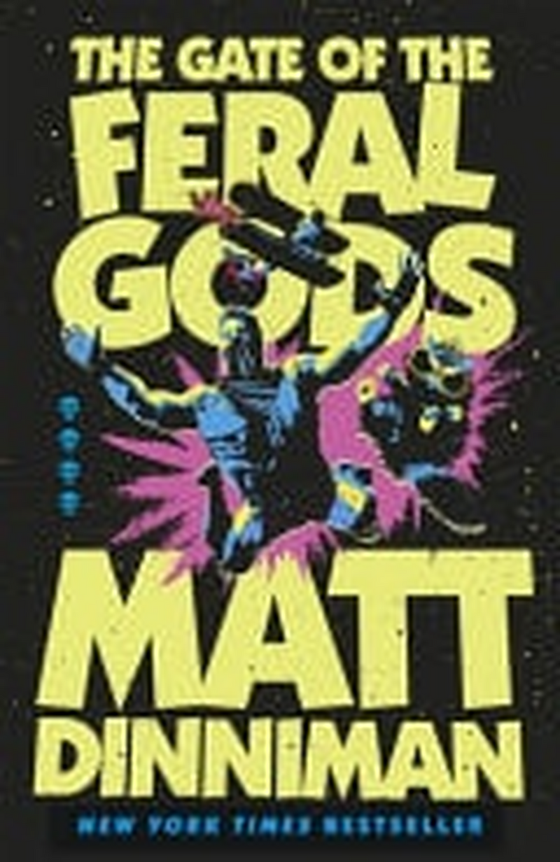 The Gate of the Feral Gods