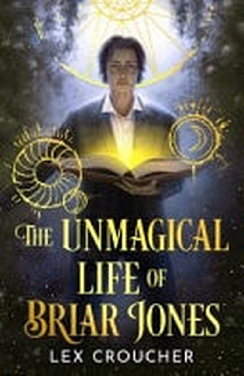 The Unmagical Life of Briar Jones