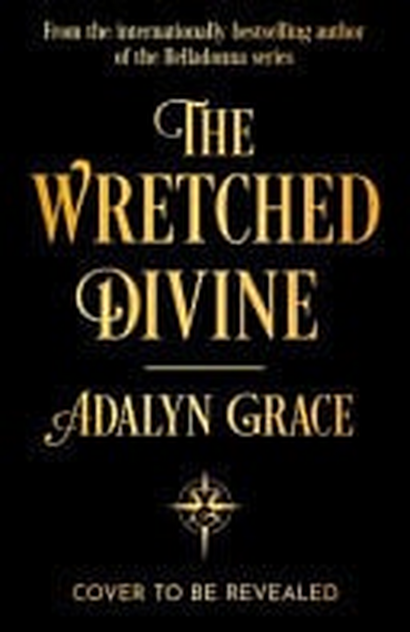 The Wretched Divine