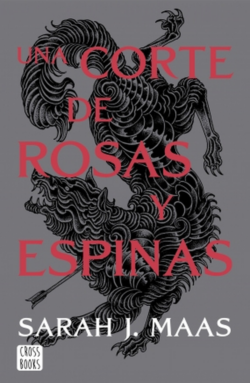 Una Corte De Rosas Y Espinas