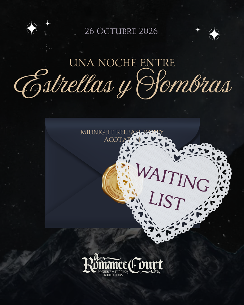 Lun 26 Oct, 20:30 | Una Noche entre Estrellas y Sombras | ACOTAR VI Release Party | Waiting List