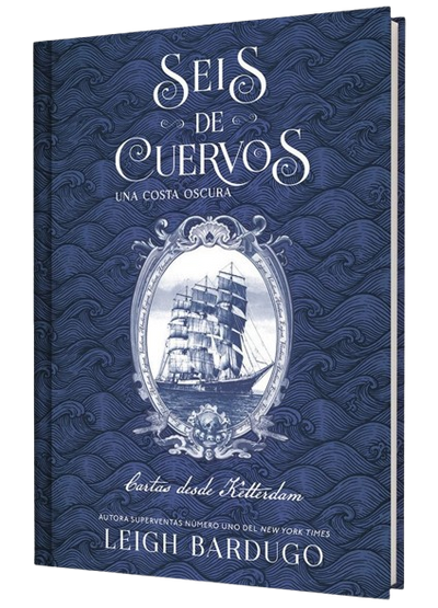 Seis de Cuervos, Una Costa Oscura. Cartas Desde Ketterdam.