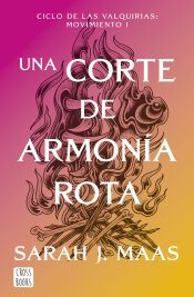 Una Corte de Armonia Rota (ACOTAR 6) | Tapa blanda - Preventa