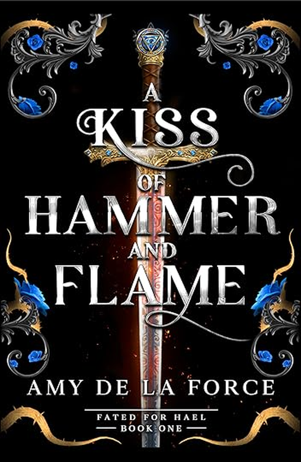 A Kiss of Hammer and Flame