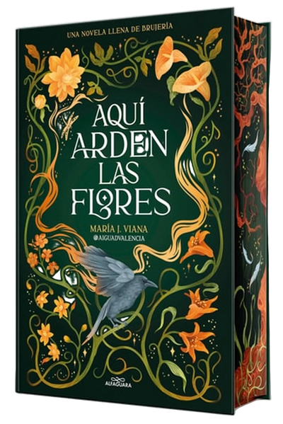 Aquí arden las flores (Edición cantos pintados)