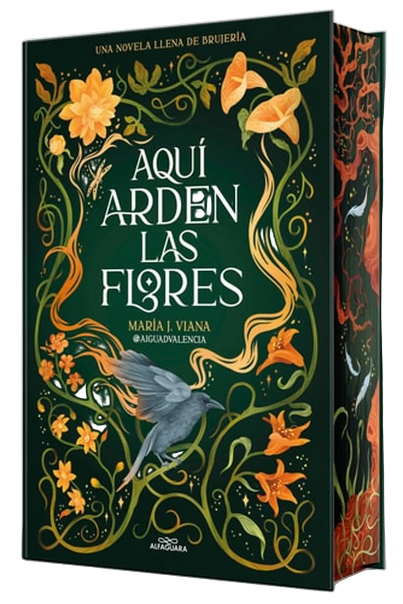 Aquí arden las flores (Edición cantos pintados)