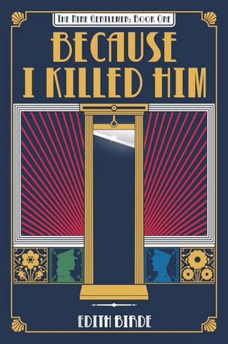 Because I Killed Him