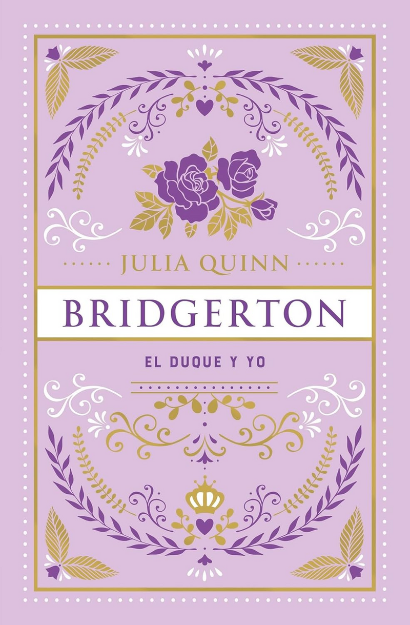 Bridgerton no.1 - El Duque Y Yo