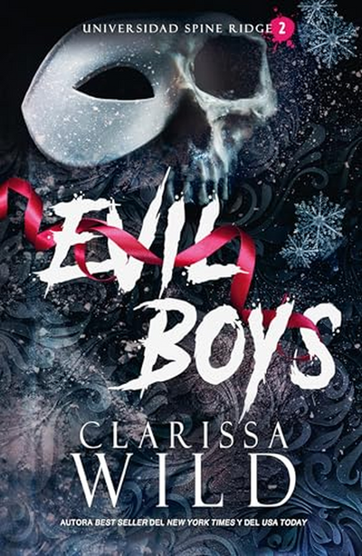 Evil Boys: Universidad De Spine Ridge #2