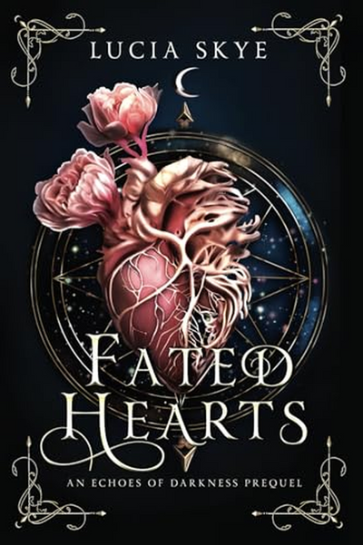 Fated Hearts: An Echoes Of Darkness Prequel