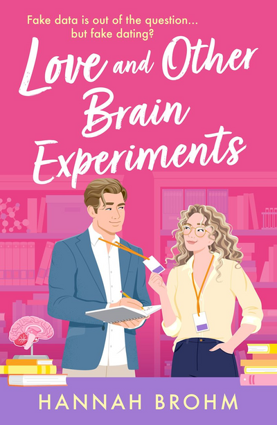 Love And Other Brain Experiments