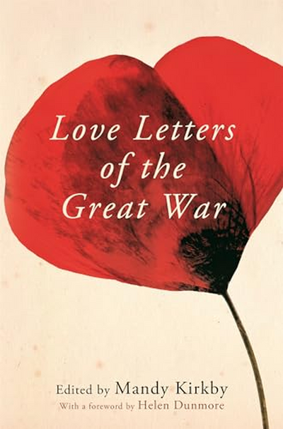 Love Letters Of The Great War