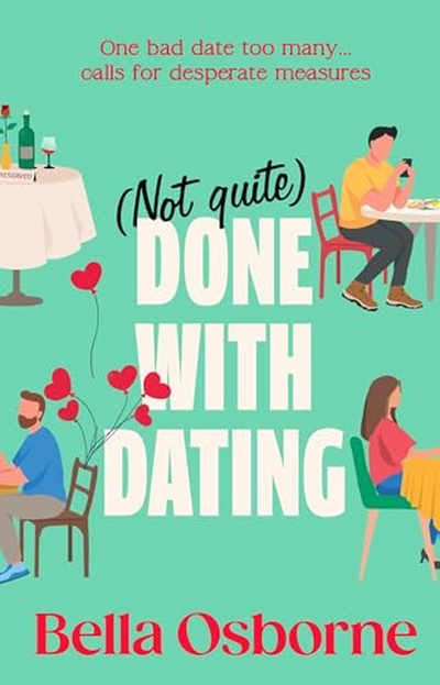 Not Quite Done With Dating