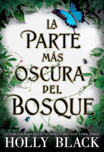 La Parte Mas Oscura Del Bosque