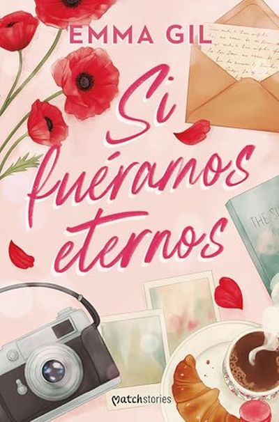 Si Fuéramos Eternos