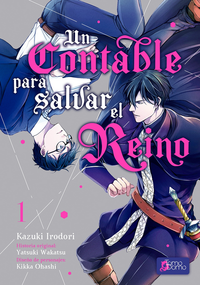 Un Contable Para Salvar El Reino, Vol. 1