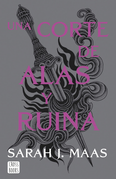 Una Corte De Alas Y Ruina